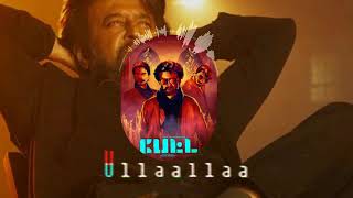 Ullaallaa | Visual Songs | Tamil Latest | Anirudh | Super Star