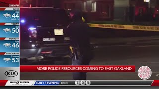 More police resources coming to East Oakland