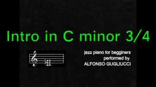 Intro in C minor (3/4)  jazz piano