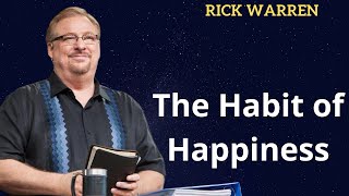 The Habit of Happiness Pt. 1 | Pastor Rick's Daily Hope|Master Rick Warren's message|the beatitudes