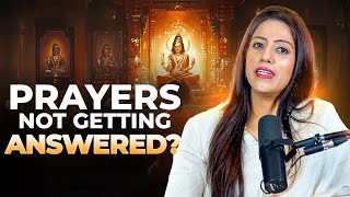 Why is God not answering my Prayer ? I Dr Karishma Ahuja