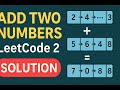 LeetCode 2: Add Two Numbers | Linked List Walkthrough (JavaScript)