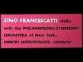 Bruch / Zino Francescatti, 1957: Violin Concerto No. 1 in G Minor - Mitropoulos