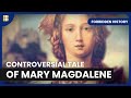 Secrets of Mary Magdalene - Forbidden History - S04 EP05 - History Documentary