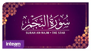 [053] Surah An-Najm سورة ٱلنَّجْم by Ustaz Khairul Anuar Basri
