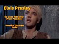 Elvis Presley - So Close, Yet So Far (From Paradise) - From First Take to the Master