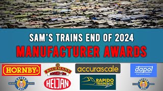 Model Train Manufacturer Awards 2024 | Final Sam'sTrains Video of 2024