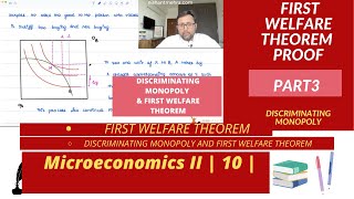 [Microeconomics II] First Welfare Theorem | Part 3 | Perfectly Discriminating Monopolist | 10 |