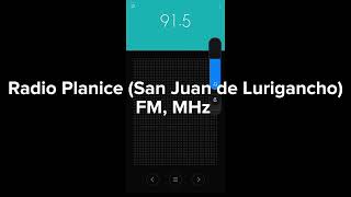 Radio Planice 91.5 FM MHz (San Juan de Lurigancho)