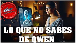 LA NUEVA ESTRELLA DE LAS IA - TODO LO QUE NECESITAS SABER SOBRE QWEN