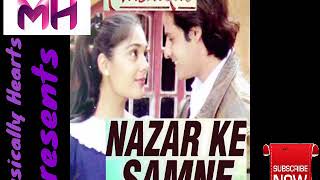 Nazar ke samne song //Aashiqui movie song// Hindi songs