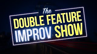 The Double Feature Improv Show Trailer