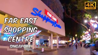 Far East Shopping Centre | Singapore Mall Tour | Nov 2021 [4K]