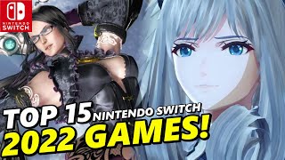 TOP 15 BEST Nintendo Switch Games of 2022 !