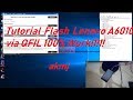 Flashing Lenovo A6010 via QFIL 100% Work