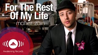 Download Lagu Maher Zain For The Rest Of My Life Music... MP3 Gratis