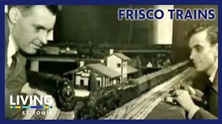 Frisco Trains | Living St. Louis