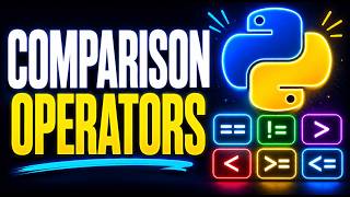 Master PYTHON COMPARISON OPERATORS: A Simple Beginner’s Guide!
