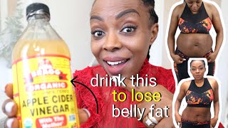 How to burn belly fat & get abs | drink APPLE CIDER VINEGAR for fast weight loss & get rid of fupa