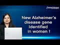 Identification of Novel gene for Alzheimer’s disease in women