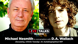 Michael Nesmith in conversation with D.A. Wallach at Live Talks Los Angeles