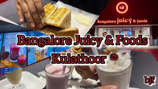 Bangalore Juicy \u0026 Foods Kulathoor|Technopark Phase 3|#foodreview #foodvlog #trending #subscribe#food