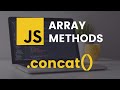 concat Array Method | JavaScript Tutorial
