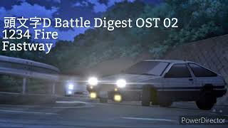 Initial D Battle Digest OST 02 - 1234 Fire / Fastway