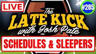 Late Kick Live Ep 285: SEC vs Big Ten | Biggest Sleepers | LSU Questions | Toughest Schedules