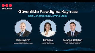 Güvenlikte Paradigma Kayması - Kriz Dönemlerinin Domino Etkisi Webinarı