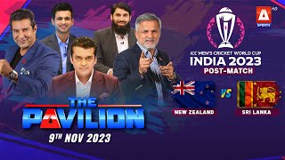 The Pavilion | NEW ZEALAND vs SRI LANKA (Post-Match) Expert Analysis | 9 November 2023 | A Sports