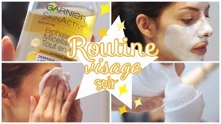 Ma routine visage complète du soir  ♥