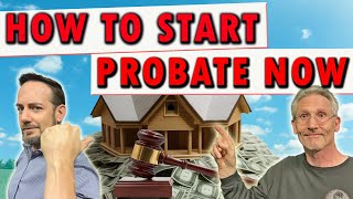 How to Start the Probate Process With Real Estate in California