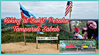 Hiking @ Bukit Perahu Tamparuli Sabah