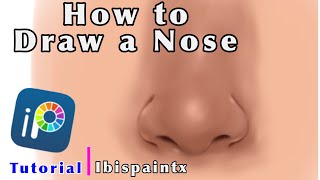 How to Draw a Nose Using IbisPaintx | Tutorial |