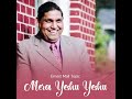 Mera Yeshu Yeshu | Ernest Mall | Christian Song