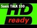 Sonic TALK 330 - Now In HD