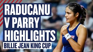 Highlights - Raducanu v Parry | GB v France - Billie Jean King Cup Qualifier 2024 | LTA