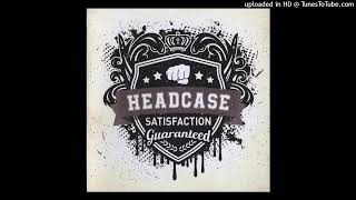 Headcase - Satisfaction Guaranteed