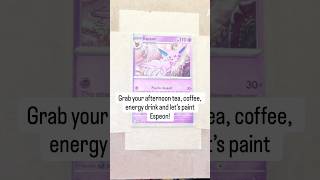 A little Espeon Timelapse Afternoon Reset for you! Until next time. #espeon #tinypaintings #tcgpull