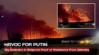 Putin Rocked by Devastating Overnight Explosions INSIDE Russia as Zelensky Wreaks Havoc