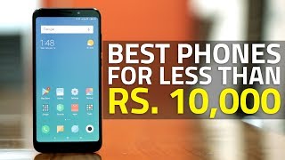 Best Smartphones Under Rs. 10,000 (April 2018)