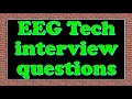 EEG Tech interview questions