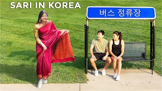 Wearing an INDIAN SARI in KOREA....and ...*they made fun of me*