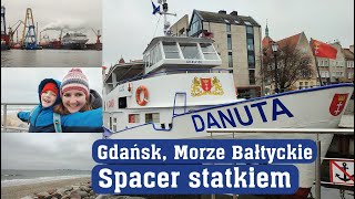 Gdańsk, Morze Bałtyckie. Spacer statkiem / Ґданськ, Балтійське море. Прогулянка кораблем