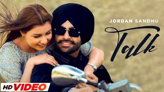 Talk (HD Video) | Jordan Sandhu | Karan Thabal | Bhindder Burj | Latest Punjabi Songs 2023