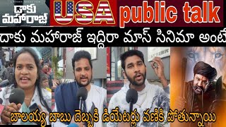 daku Maharaj USA public talk | daku Maharaj USA review | USA balayababu fans