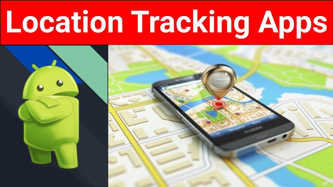 Top 5 Best Location Tracking Apps 2024 Youtube