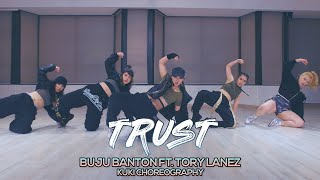 Buju Banton ft. Tory Lanez - Trust : KUKI Choreography [부산댄스학원/서면댄스학원]