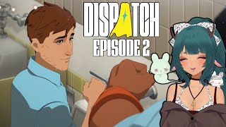 Meeting the team! | Dispatch Episode 2 Blind Playthrough